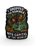 Drop The Hammer - Sticker